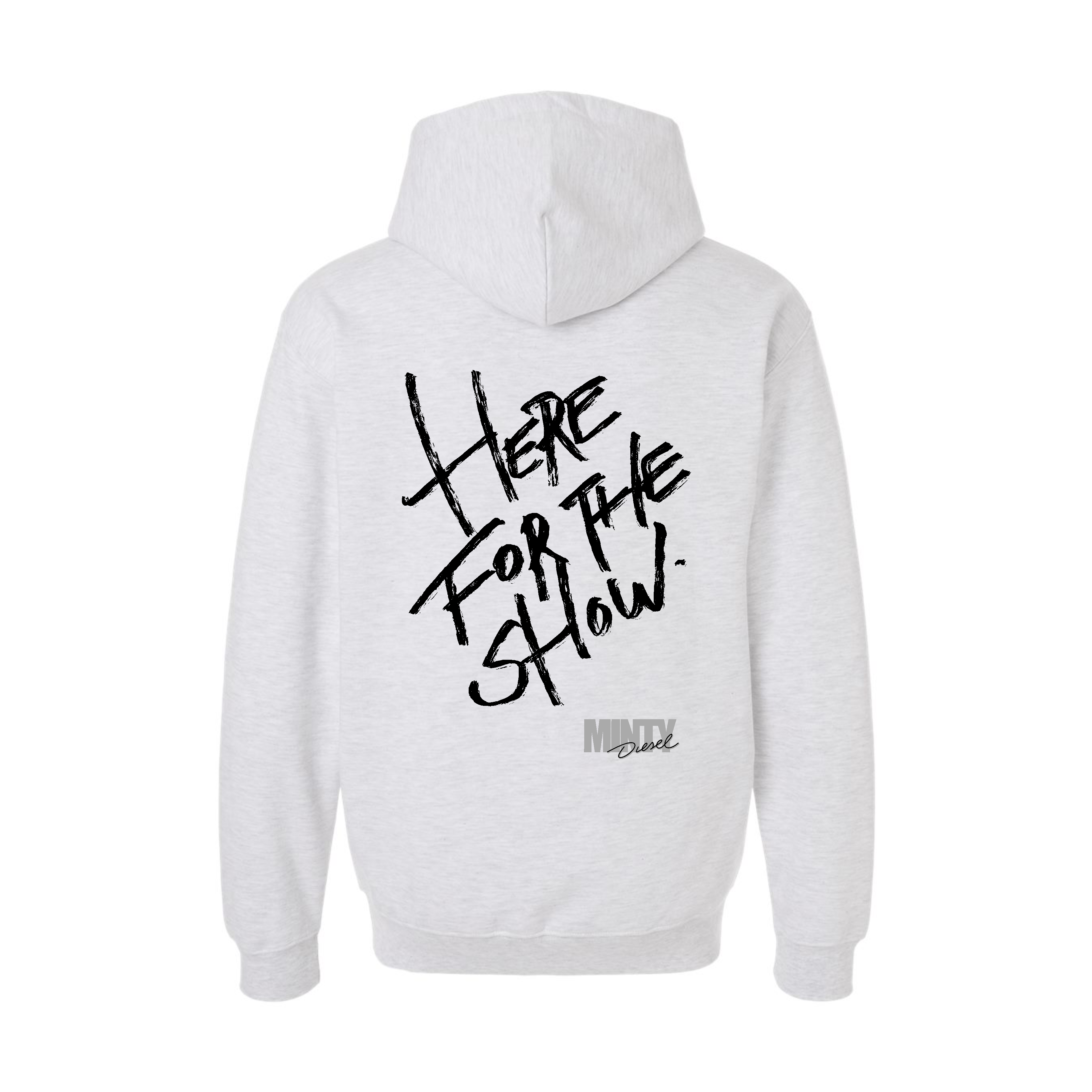 HERE FOR THE SHOW  [unisex hoodie]